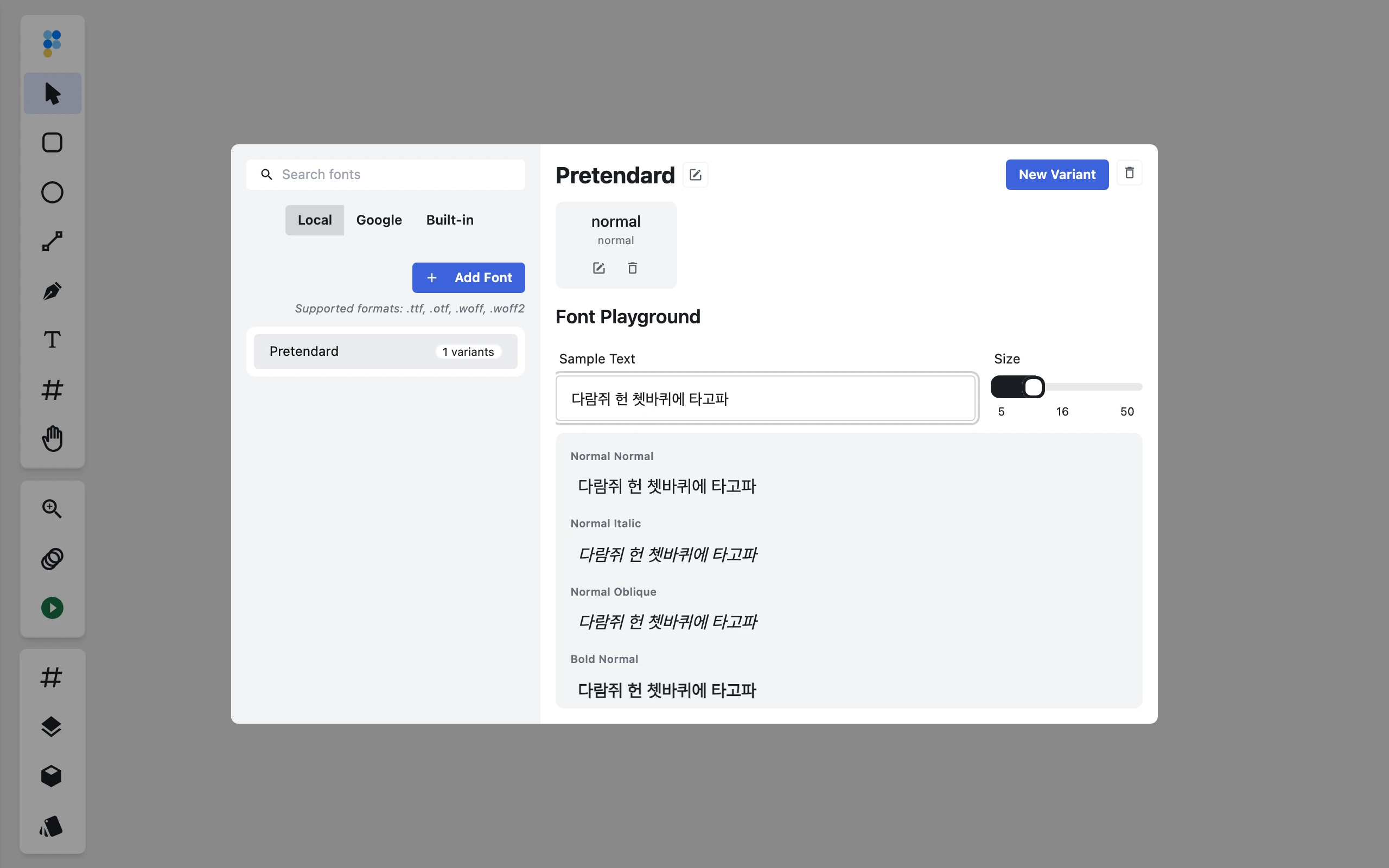 Figpea's Font Manager with the Local tab active, Pretendard listed as an added local font with 1 variant, and the Font Playground rendering the Korean sample text "다람쥐 헌 쳇바퀴에 타고파" in Normal Normal, Normal Italic, Normal Oblique and Bold Normal, above an Add Font button noting supported formats .ttf, .otf, .woff and .woff2