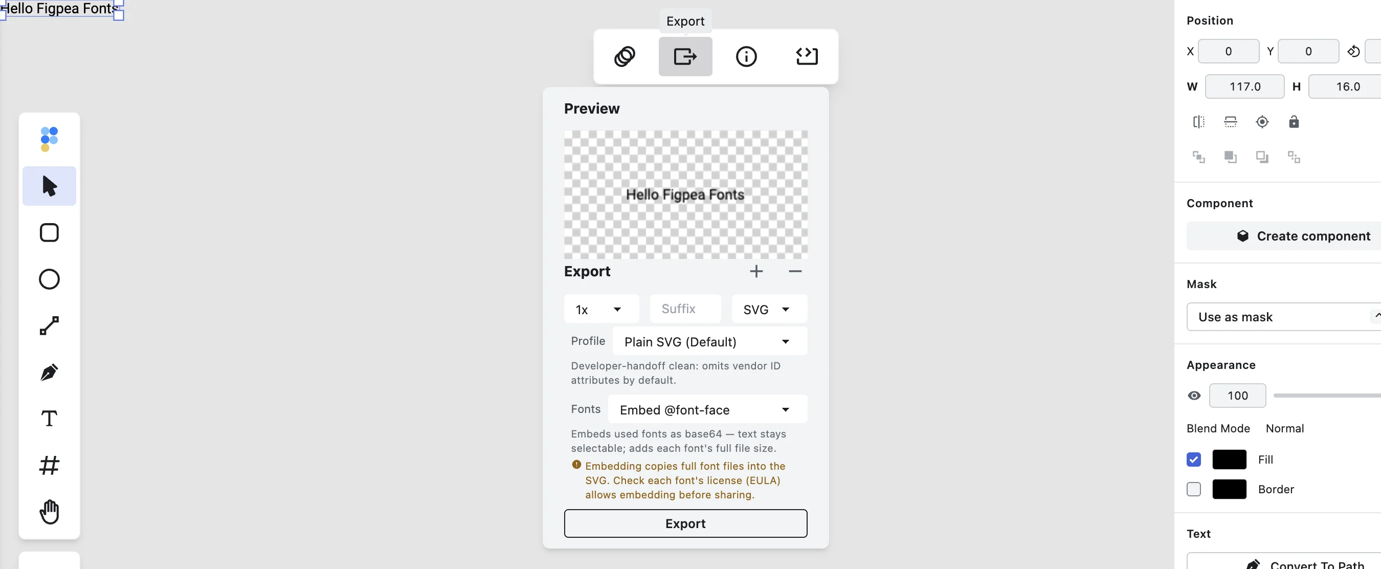 Figpea's export panel open over a text layer reading "Hello Figpea Fonts", with format SVG, a Profile select reading "Plain SVG (Default)" described as "Developer-handoff clean: omits vendor ID attributes by default", a Fonts select reading "Embed @font-face" described as "Embeds used fonts as base64 — text stays selectable; adds each font's full file size", an amber warning that "Embedding copies full font files into the SVG. Check each font's license (EULA) allows embedding before sharing.", and an Export button